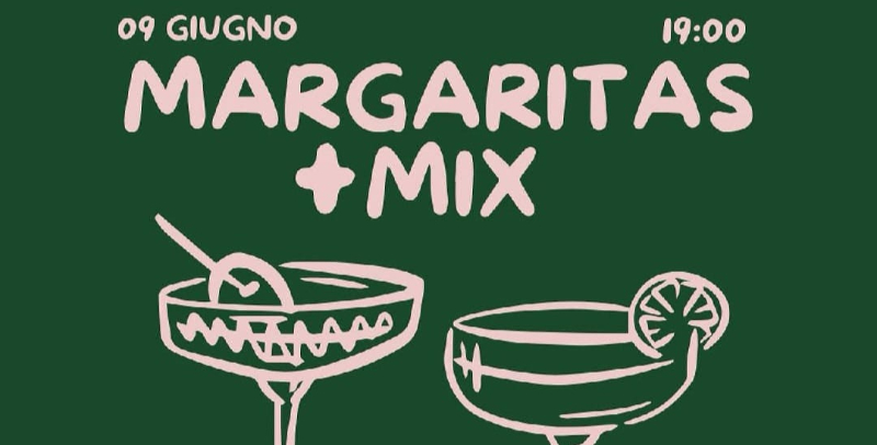  Margaritas + Mix – Mexal Lecce – Workshop di Cocktail