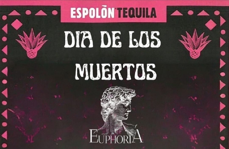  Festa Día de los Muertos – Euphoria – Taurisano