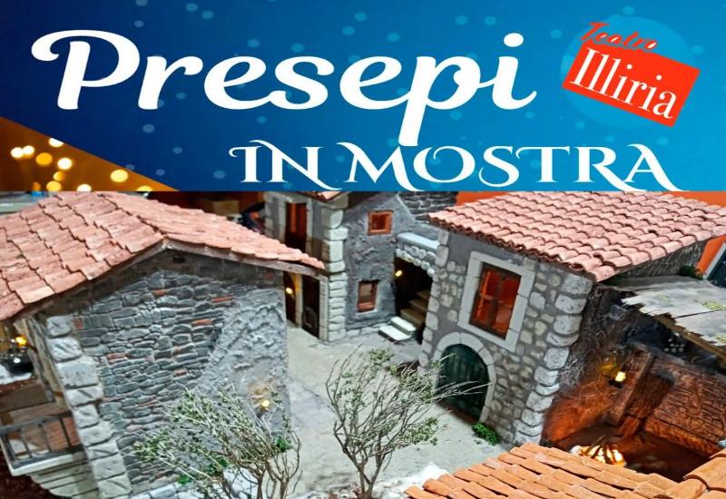 Presepi in Mostra – Teatro Illiria – Poggiardo