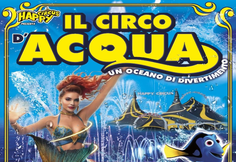  Il Circo d’Acqua – Happy Circus – Lecce