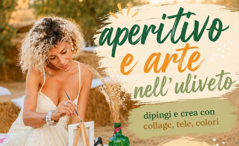  Aperitivo e Arte nell’Uliveto – Orti Abitati – Ugento