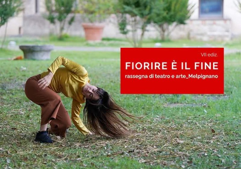  Fiorire è il fine – VII Edizione – Melpignano